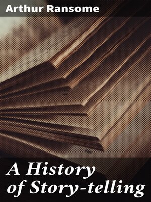 cover image of A History of Story-telling